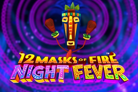 12 Masks of Fire: Night Fever