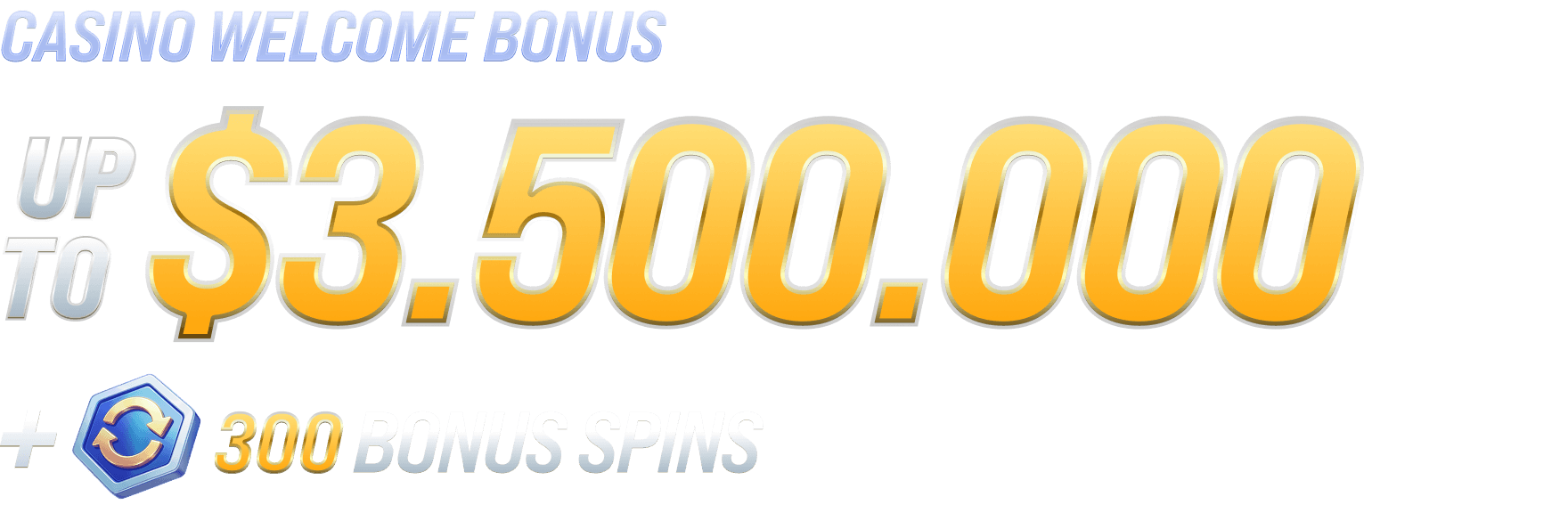 CASINO WELCOME PACKAGE 375% up to 3.500.000 CLP + 300 FS