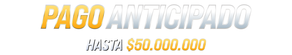 2 goles de ventaja Pago anticipado de hasta $50.000.000