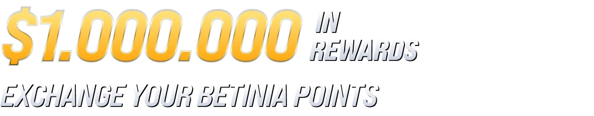 Exchange your Betinia Points